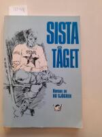 Sista t&aring;get : roman