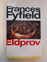 Eldprov : thriller