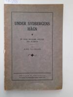 Under sydbergens h&auml;gn. En liten botanisk utflykt till &Auml;lvsbyn