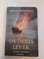 De d&ouml;da lever. 
