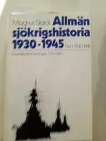 Allm&auml;nn sj&ouml;krigshistoria 1930-1945. Del 1 1930-1941