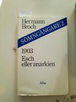 S&ouml;mng&aring;ngare 2 1903. Esch eller anarkien