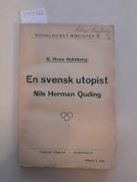 En svensk "utopist" Nils Herman Quiding. " Nils Nilsson, arbetskarl".