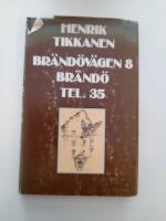 Br&auml;nd&ouml;v&auml;gen 8 Br&auml;nd&ouml;, Tel. 35