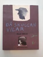 D&aring; skuggan vilar
