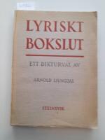 Lyriskt bokslut. ett dikturval