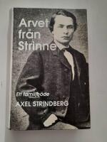 Arvet fr&aring;n Strinne : ett familje&ouml;de