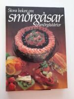 Stora boken om sm&ouml;rg&aring;sar & sm&ouml;rg&aring;st&aring;rtor