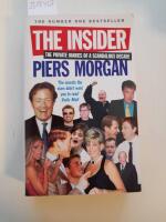 Insider - the private diaries of a scandalous decade