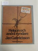 Helgon och andra syndare : f&ouml;rstr&ouml;elsel&auml;sning f&ouml;r frim&auml;rkssamlare