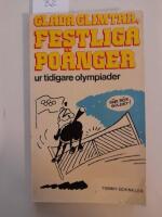 Glada glimtar, festliga po&auml;nger ur tidigare olympiader