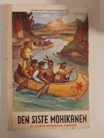 Den siste Mohikanen. En ber&auml;ttelse fr&aring;n &aring;r 1757