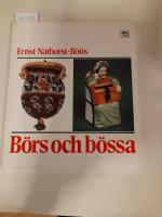 B&ouml;rs och b&ouml;ssa.