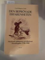 Den bepr&ouml;vade erfarenheten : medicinsk id&eacute;historia och l&auml;kekonst i Bor&aring;sbygden 1780-1900