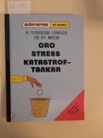 Sl&auml;pp skiten &ndash; g&aring; vidare! : 45 psykologiska strategier f&ouml;r att hantera oro, stress, katastroftankar