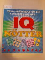 Testa gr&auml;nserna f&ouml;r din tankef&ouml;rm&aring;ga med IQ-n&ouml;tter
