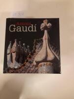 Gaud&iacute; : obra completa = Complete works Gaud&iacute;