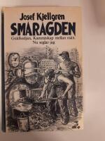 Smaragden. Gudlkedjan - Kamratskap mellan m&auml;n - Nu seglar jag.
