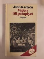 V&auml;gen till paraplyet : roman