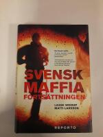 Svensk Maffia forts&auml;ttningen