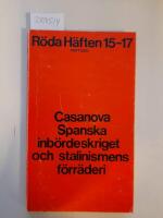 Spanska inb&ouml;rdeskriget och stalinismens f&ouml;rr&auml;deri
