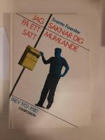 Jag saknar dig p&aring; ett mumlande s&auml;tt : brev 1952-1979