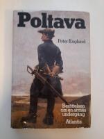Poltava : ber&auml;ttelsen om en arm&eacute;s underg&aring;ng
