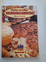 H&auml;rligt och billigt vardagsbr&ouml;d