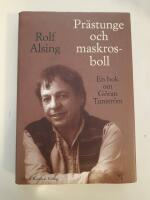 Pr&auml;stunge och maskrosboll : En bok om G&ouml;ran Tunstr&ouml;m