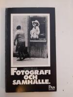 Fotografi och samh&auml;lle
