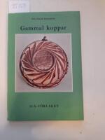 Gammal koppar. Om kopparslagare och kopparsaker.