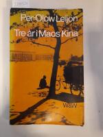 Tre &aring;r i Maos Kina