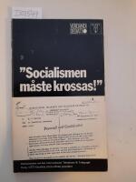 "Socialismen m&aring;ste krossas!" : dokumenten om hur International telephone & telegraph corp. (ITT) f&ouml;rs&ouml;kte st&ouml;rta Chiles president : [de dokument som &aring;terges i denna bok har &ouml;versatts fr&aring;n Documentos secretos de la ITT]