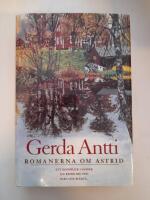 Romanerna om Astrid (Ett &ouml;gonblick i s&auml;nder, Jag reder mig nog, Bara lite roligt...)