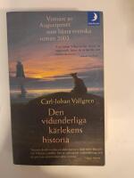 Den vidunderliga k&auml;rlekens historia