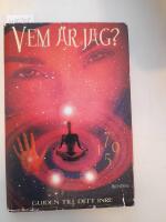 Vem &auml;r jag? : guiden till ditt inre