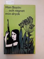 ... och regnet min dryck