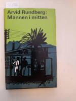 Mannen i mitten. Portr&auml;tt av en hemlig agent.