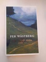 V&auml;garna till Afrika : en memoar