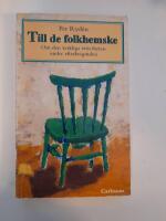Till de folkhemske : om den verkliga vitterheten under efterkrigstiden = Swedish models : on Swedish literature after the war