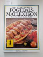 Fogtdals matlexikon : stora svenska kokboken 4 Fisk-Gril