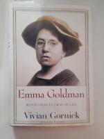 Emma Goldman - revolution as a way of life
