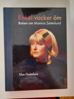 Enkel, vacker, &ouml;m : boken om Monica Zetterlund