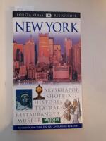New York : [skyskrapor, shopping, historia, teatrar, restauranger, museer]