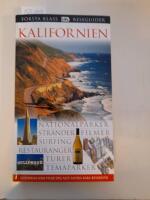 Kalifornien : nationalparker, str&auml;nder, filmer, surfing, restauranger, turer, temaparker