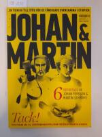 En tidning till st&ouml;d f&ouml;r de f&auml;ngslade svenskarna i Etiopien, Johan & Martin