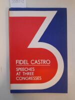 Speeches at three congresses