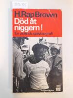 D&ouml;d &aring;t niggern! En politisk sj&auml;lvbiografi