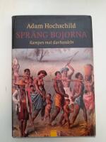 Spr&auml;ng bojorna : kampen mot slavhandeln
