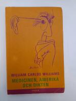 Medicinen, Amerika och dikten